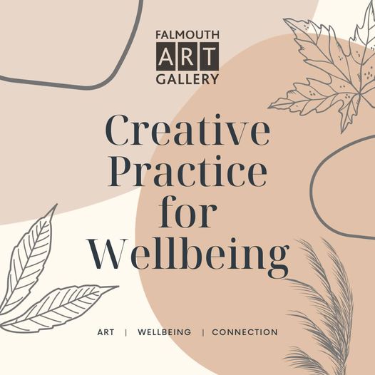 Creative Practice for Wellbeing - Form Group 1