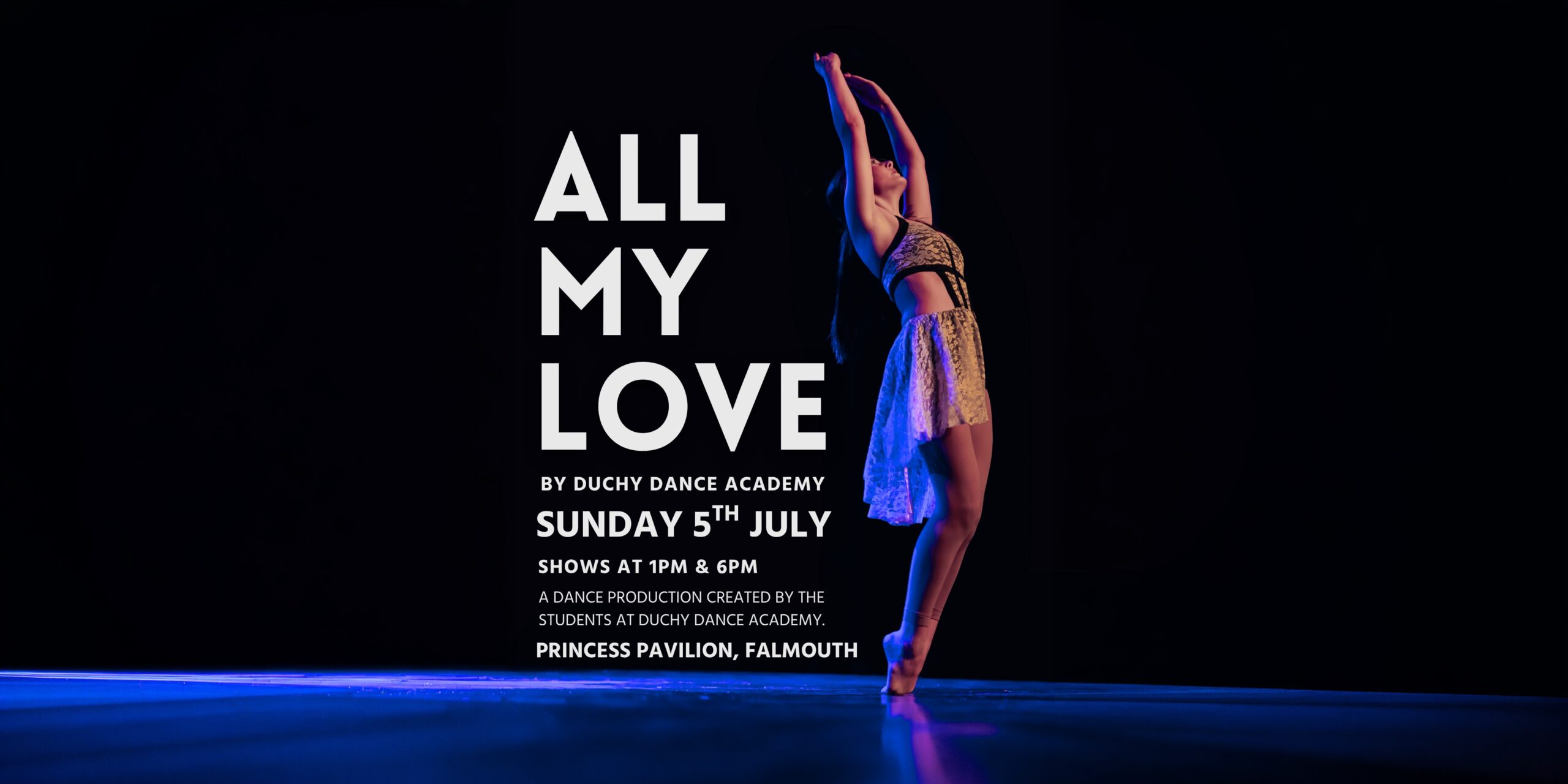 Duchy Dance Academy - All My Love